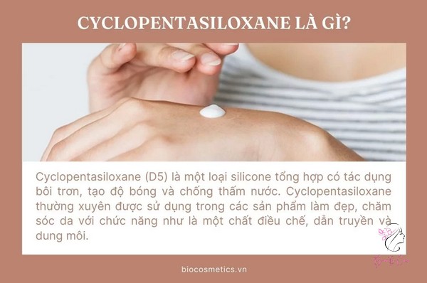 Cyclopentasiloxane là một loại silicone thường được sử dụng trong mỹ phẩm.